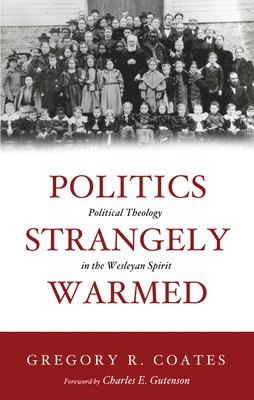 Politics Strangely Warmed 1