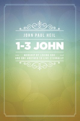 1-3 John 1