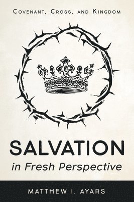 Salvation in Fresh Perspective 1