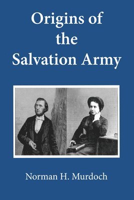 Origins of the Salvation Army 1