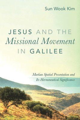 bokomslag Jesus and the Missional Movement in Galilee