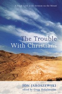 bokomslag Trouble with Christians