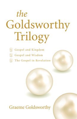 Graeme Goldsworthy - Goldsworthy Trilogy, Häftad