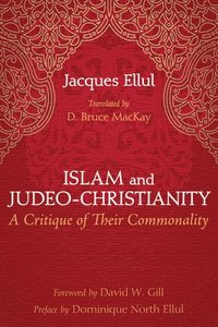 bokomslag Islam and Judeo-Christianity