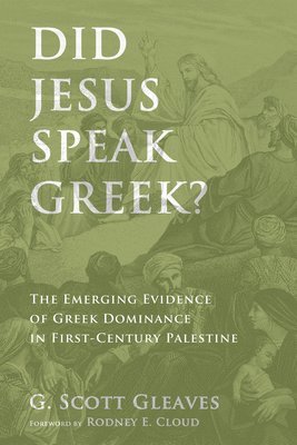 Did Jesus Speak Greek? 1