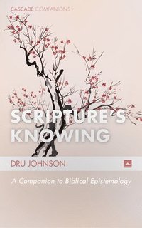 bokomslag Scripture's Knowing