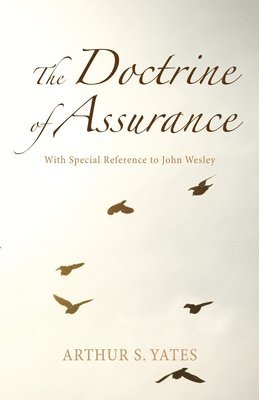 The Doctrine of Assurance 1