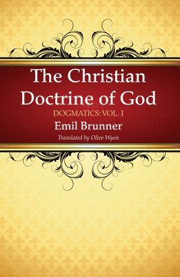 bokomslag The Christian Doctrine of God