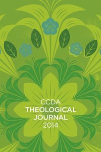 bokomslag CCDA Theological Journal, 2014 Edition