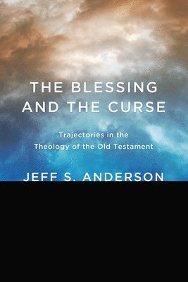 Jeff S Anderson, Jeff S. Anderson - Blessing and the Curse, Inbunden