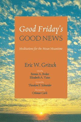 bokomslag Good Friday's Good News