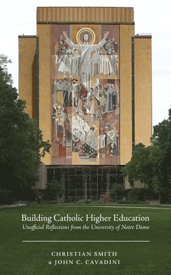 bokomslag Building Catholic Higher Education