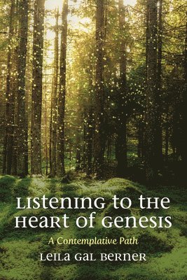 bokomslag Listening to the Heart of Genesis