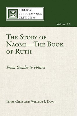 Terry Giles, William J Doan, William J. Doan - Story of Naomi--The Book of Ruth, Inbunden