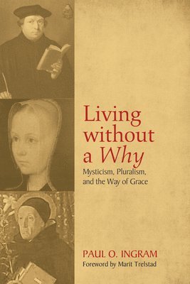 Living Without a Why 1