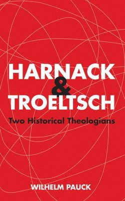 Harnack and Troeltsch 1