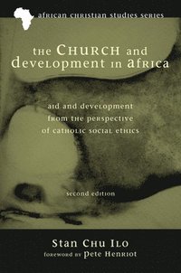bokomslag The Church and Development in Africa, Second Edition