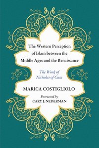 bokomslag The Western Perception of Islam Between the Middle Ages and the Renaissance