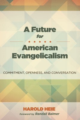bokomslag Future for American Evangelicalism