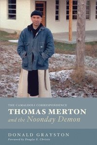 bokomslag Thomas Merton and the Noonday Demon