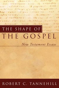 bokomslag The Shape of the Gospel