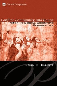 bokomslag Conflict, Community, and Honor