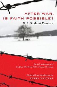 bokomslag After War, Is Faith Possible?