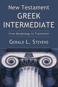 bokomslag New Testament Greek Intermediate