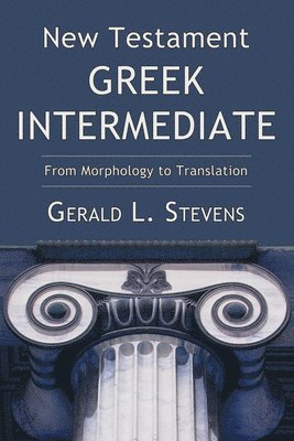 bokomslag New Testament Greek Intermediate