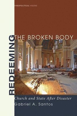 bokomslag Redeeming the Broken Body
