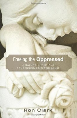 Ron Clark - Freeing the Oppressed, Inbunden