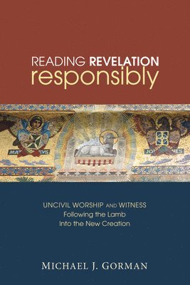 Reading Revelation Responsibly 1