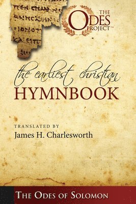 bokomslag The Earliest Christian Hymnbook