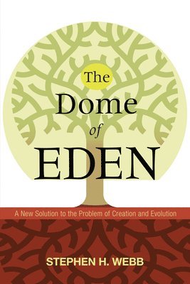 The Dome of Eden 1