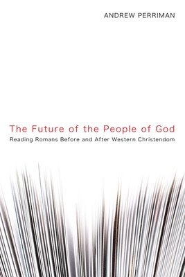 The Future of the People of God 1