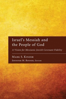 bokomslag Israel's Messiah and the People of God