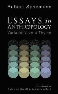 bokomslag Essays in Anthropology: Variations on a Theme