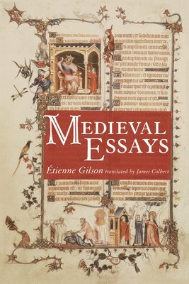 Étienne Gilson - Medieval Essays, Inbunden