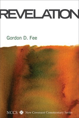 Gordon D Fee - Revelation, Inbunden