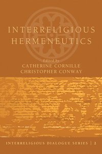 bokomslag Interreligious Hermeneutics