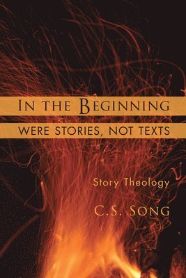 In the Beginning Were Stories, Not Texts 1