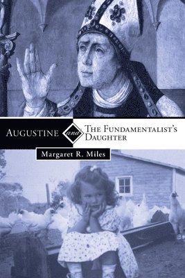 bokomslag Augustine and the Fundamentalist's Daughter