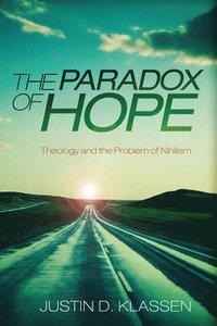 bokomslag The Paradox of Hope