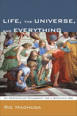 Life, the Universe, and Everything 1