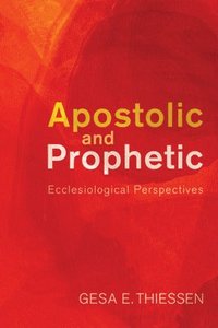 bokomslag Apostolic and Prophetic