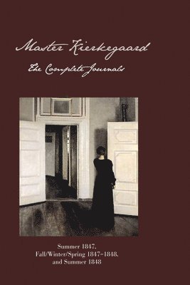 Ellen Brown - Master Kierkegaard: Fall / Winter / Spring 1847-1848, Inbunden