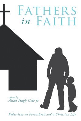 Fathers in Faith 1