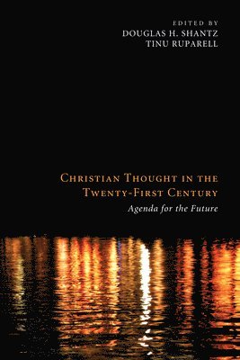 Christian Thought in the Twenty-First Century 1