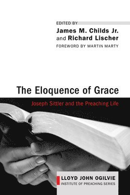 bokomslag The Eloquence of Grace