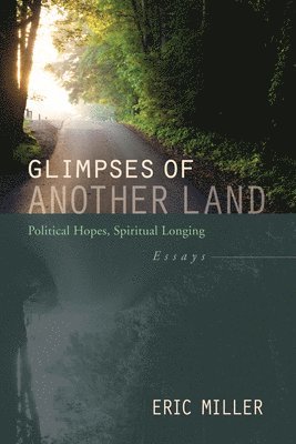 Glimpses of Another Land 1